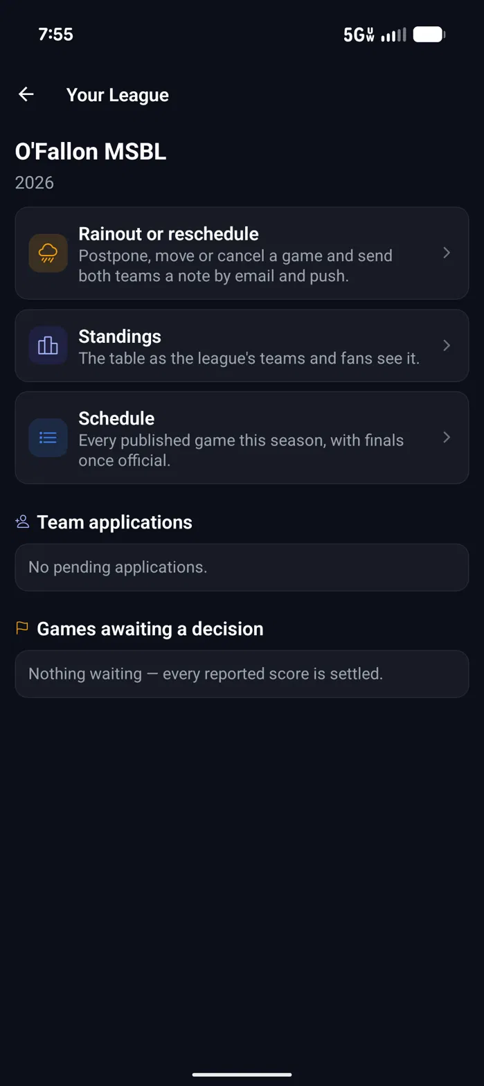 Reply1 Your League screen: Rainout or reschedule, Standings, Schedule, Team applications, and Games awaiting a decision.