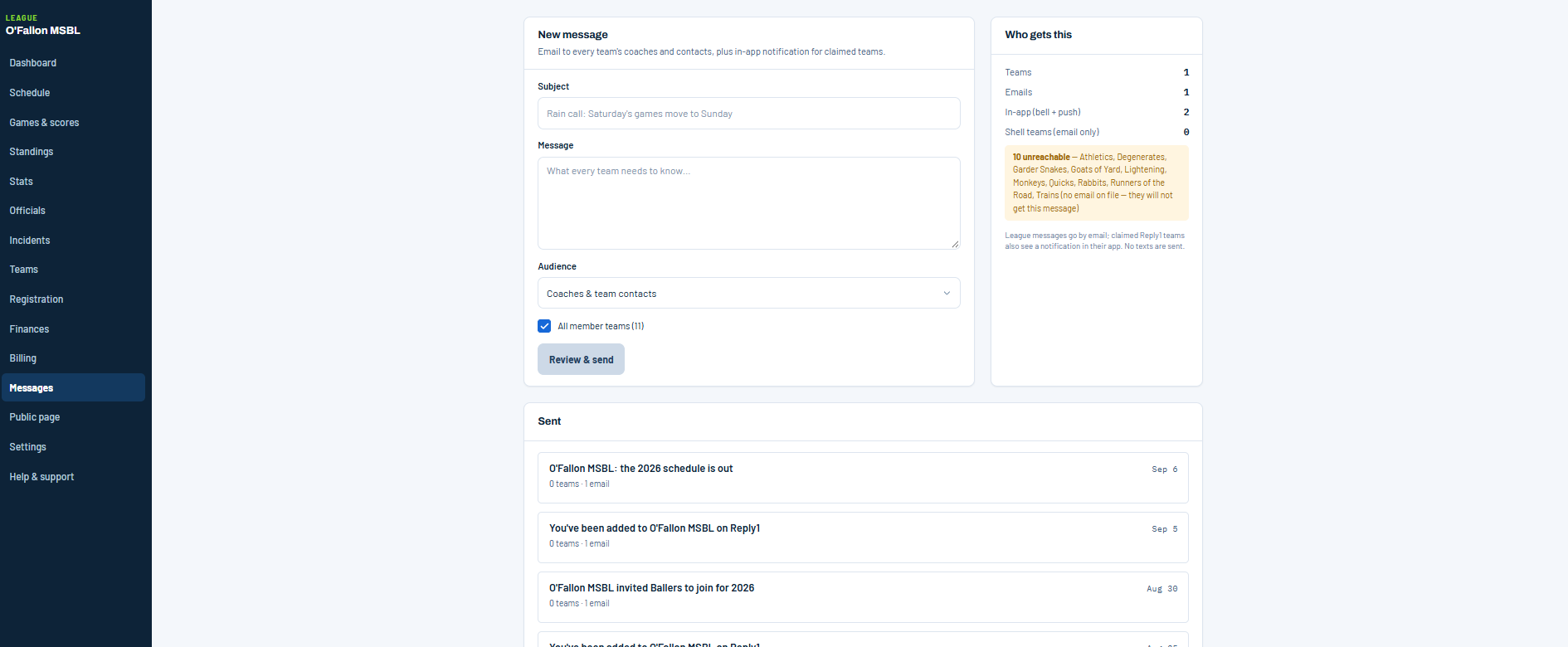 Reply1 league Messages page: a new message form with subject, message and audience, a Who gets this panel counting teams, emails and in-app notifications and warning which teams have no email on file, and the list of sent messages.